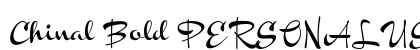 Chinal Bold PERSONAL USE ONLY Regular font free download