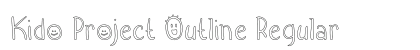 Kido Project Outline Regular Font Preview