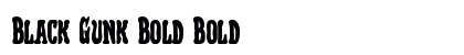 Black Gunk Bold Bold Font Preview
