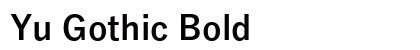 Yu Gothic Bold font free download