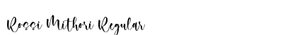 Rossi Mithori Regular Font Preview