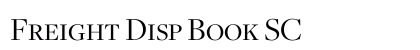 Freight Disp Book SC Font Preview