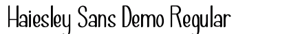 Haiesley Sans Demo Regular preview Haiesley Sans Demo Regular preview