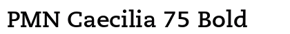 PMN Caecilia 75 Bold font free download