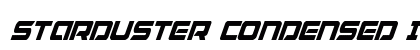 Starduster Condensed Italic Condensed Italic Font Preview