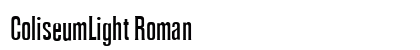 ColiseumLight Roman Font Preview