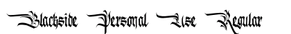 Blackside Personal Use Regular Font Blackside Personal Use Regular Font Preview