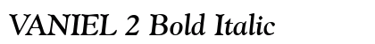 VANIEL 2 Bold Italic preview