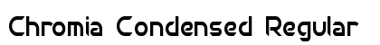 Chromia Condensed Regular Font Preview