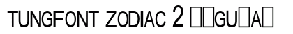 tungfont zodiac 2 Regular preview