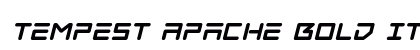 Tempest Apache Bold Italic Bold Italic Font Preview