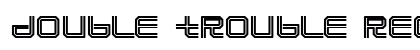 Double Trouble Regular Font Double Trouble Regular Font Preview
