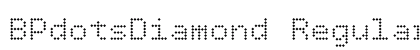BPdotsDiamond Regular Font BPdotsDiamond Regular Font Preview