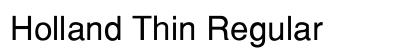 Holland Thin Regular font free download
