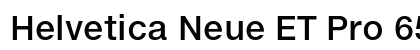 Helvetica Neue ET Pro 65 Medium preview