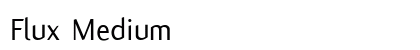 Flux Medium Font Preview