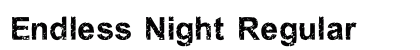 Endless Night Regular Font Preview