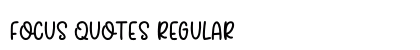 Focus Quotes Regular preview Focus Quotes Regular preview