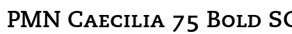 PMN Caecilia 75 Bold SC Preview