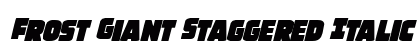 Frost Giant Staggered Italic Italic Font Preview