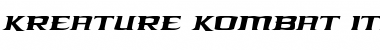 Kreature Kombat Italic Italic Font