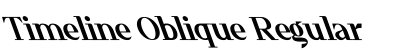 Timeline Oblique Regular Font Preview