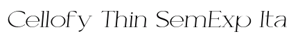 Cellofy Thin SemExp Ita Italic preview Cellofy Thin SemExp Ita Italic preview