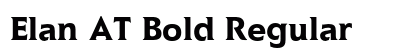 Elan AT Bold Regular Font Preview