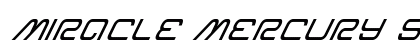 Miracle Mercury Super-Italic Italic Font Preview