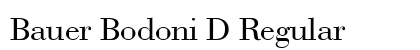 Bauer Bodoni D Regular Font Bauer Bodoni D Regular Font Preview