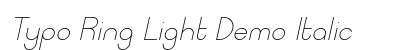 Typo Ring Light Demo Italic preview