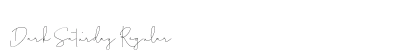 Dark Saturday Regular Font Preview