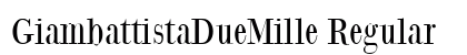 GiambattistaDueMille Regular Font GiambattistaDueMille Regular Font Preview