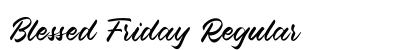 Blessed Friday Regular Font Preview