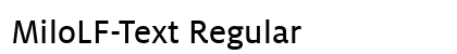 MiloLF-Text Regular preview MiloLF-Text Regular preview