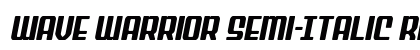 Wave Warrior Semi-Italic Regular Font Preview Wave Warrior Semi-Italic Regular Font Preview
