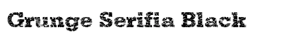 Grunge Serifia Black preview
