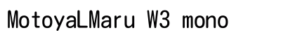 MotoyaLMaru W3 mono font free download