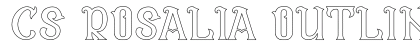 CS Rosalia Outline Regular Font Preview