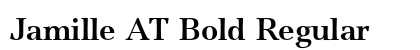 Jamille AT Bold Regular preview Jamille AT Bold Regular preview