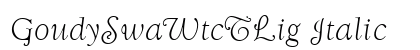 GoudySwaWtcTLig Italic
