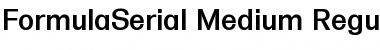 FormulaSerial-Medium Regular Font