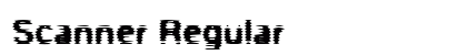 Scanner Regular Font Preview