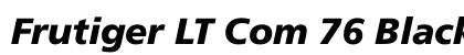 Frutiger LT Com 76 Black Italic Preview