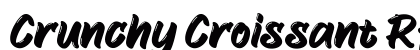 Crunchy Croissant Rfl Regular Font Crunchy Croissant Rfl Regular Font Preview