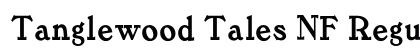 Tanglewood Tales NF Regular (OpenType) Font Preview