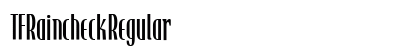 TFRaincheck Regular Font Preview