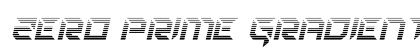 Zero Prime Gradient Italic Italic Font Zero Prime Gradient Italic Italic Font Preview