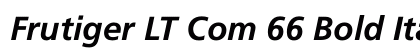 Frutiger LT Com 66 Bold Italic Preview