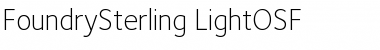 FoundrySterling-LightOSF Regular Font